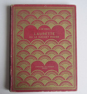 LAURETTE Ou Le Cachet Rouge ( Alfred DE VIGNY ) - Bibliotheque De La Jeunesse