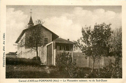 Ars Sur Formans * Le Carmel * Le Monastère Naissant , Vu Du Sud Ouest - Ars-sur-Formans