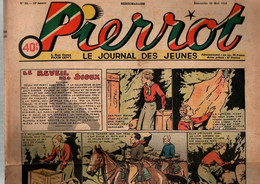 Pierrot N°22 Le Réveil Des Sioux - Le Vaisseau Fantôme - Z.29 S.O.S - Le Secret De L'idole De 1938 - Pierrot