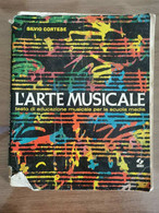 L'arte Musicale - S. Cortese - SEI - 1969 - AR - Teenagers