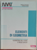 Elementi Di Geometria - Marzia Re Fraschini, Gabriella Grazzi - Atlas,2013 - A - Adolescents