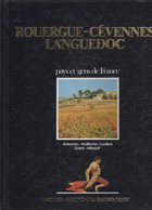 Rouergue - Cévennes - Languedoc , Aveyron - Ardèche , Lozére , Gard , Hérault - Languedoc-Roussillon