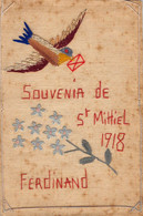 55 - CPA MILITAIRE  Fantaisie  Brodée Et Cousue Souvenir De ST MIHIEL Soldat Ferdinand  RARE - Saint Mihiel