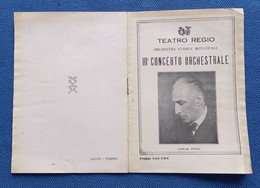 0580 "TEATRO REGIO-III° CONCERTO ORCHESTRALE - 11 NOVEMBRE 1928 - OSKAR FRIED" PROGRAMMA DEL CONCERTO - Programmi
