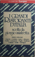 I Grandi Ristoranti D’Italia Scelti Da Giorgio Mistretta Vol.3 Di Giorgio Mistre - Maison, Jardin, Cuisine