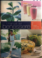 I Manuali Del Benessere 2 Di Aa.vv., 2006, Corriere Della Sera - Natur, Garten, Küche