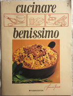 Cucinare Benissimo N. 2 Di Aa.vv.,  1980,  Fabbri Editori - Natur, Garten, Küche