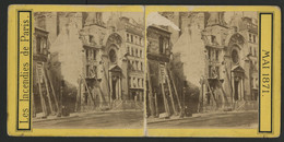 COMMUNE DE PARIS MAI 1871 Les Incendies De Paris, Temple Protestant, Rue St Antoine (voir Description) - Stereoscopio