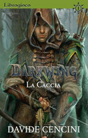 Darkwing Librogioco Vol. 1 - La Caccia	 Di Davide Cencini,  2020,  Youcanprint - Maison, Jardin, Cuisine