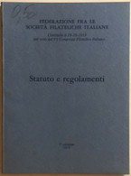 Statuto E Regolamenti Della Federazione Fra Le Società Filateliche Italiane 1975 - Casa, Giardino, Cucina