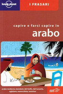 Capire E Farsi Capire In Arabo - C. Dapino - EDT,2008 - A - Sprachkurse