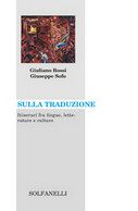 SULLA TRADUZIONE Itinerari Fra Lingue, Letterature E Culture (G. Rossi, G. Sofo) - Sprachkurse