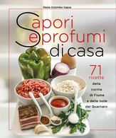 Sapori E Profumi Di Casa	 Di Paola Colombo Kapsa,  2020,  Youcanprint - Maison, Jardin, Cuisine