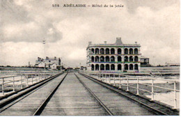 ADELAIDE  HOTEL DE LA JETEE - Adelaide