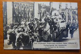 25 Jährigen Regierungs-Jubilaum KAISER WILHELM II - Germany.Festwagen Mit Der Germania.RPPC - Politicians & Soldiers