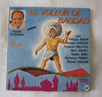 Le Voleur De Bagdad (33t) Raconté Par PIERRE TCHERNIA - Kinderen