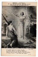 Histoire--Jeanne D'Arc--Mission Actuelle De La Bienheureuse--France Au Sacré Coeur .........à Saisir - Storia