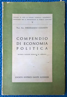 Compendio Di Economia Politica	- F. Cognetti - 1961, Soc. Ed. Alighieri - L - Gezondheid En Schoonheid