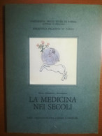 La Medicina Nei Secoli - AA.VV. - Biblioteca Palatin - 1979 - M - Health & Beauty