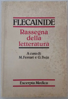 Flecainide, Rassegna Della Letteratura - AAv VV. - Excerpta Medica - 1986 - G - Salute E Bellezza