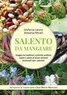 Salento Da Mangiare Di Stefania Leone, Antonio Miceli,  2019,  Youcanprint - Gezondheid En Schoonheid