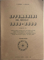 Effemeridi Del Secolo 1900-2000 Di AA.VV., 1981, Edizioni Chiara Capone - Geneeskunde, Biologie, Chemie