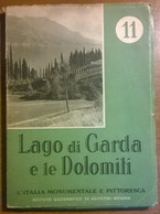 Lago Di Garda E Le Dolomiti - G. U. Arata - DE AGOSTINI, 1946 Volumetto N.11 - L - Libri Antichi