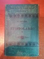 Epistolario - G. Giusti - Le Monnier - 1914     - M - Libri Antichi