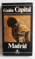 Guida Capital, Madrid ,Vhs - 1989 - C.Video -F - Collections