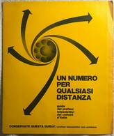 Un Numero Per Qualsiasi Distanza - Guida Dei Prefissi Teleselettivi Dei Comuni D - Sammlungen