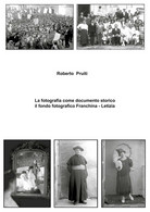 La Fotografia Come Documento Storico: Il Fondo Fotografico Franchina - Letizia - Art, Design, Décoration