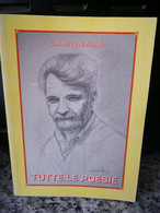 Tutte Le Poesie	 Di Carmelo Nastasi,  2011,  Demo Viagrande Ct -F - Poesía