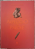 Arpeggio Di Parole  Di Roberto Silleresi,  2000 - ER - Poetry