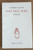Voci Nell'alba - R. Celano - Rebellato - 1976 - AR - Poëzie