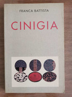 Cinigia - F. Battista - Romberg Edizioni - 1995 - AR - Poésie