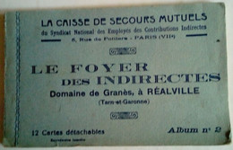 82 Le Foyer Des Indirectes Domaine De Granes A Réalville Carnet 12 Cartes - Realville