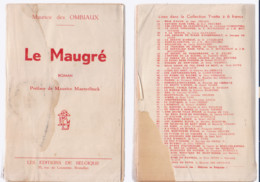 Le Maugré  Maurice Des Ombiaux - Autores Belgas