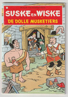 Suske En Wiske 4) De Dolle Musketiers Standaard 2008 Willy Vandersteen - Suske & Wiske