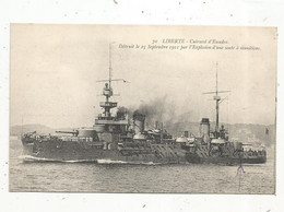 Cp , Catastrophe Du CUIRASSE D'ESCADRE LIBERTE , 1911 , Explosion D'une Soute à Munitions , écrite - Catástrofes