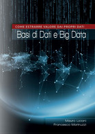 Basi Di Dati E Big Data: Come Estrarre Valore Dai Propri Dati - Informatique