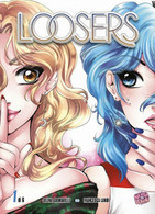 LOOSERS Volume 1	 Di Selina Giomarelli (autore), Francesca Landi (autore),  2020 - Manga