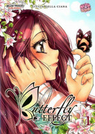 BUTTERFLY EFFECT Volume 1	 Di Giulia Della Ciana (autore),  2019,  Manga Senpai - Manga