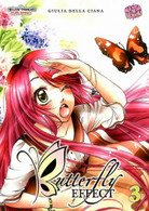 BUTTERFLY EFFECT Volume 3	 Di Giulia Della Ciana (autore),  2019,  Manga Senpai - Manga