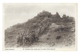 Maroc (campagne Du Riff). Montée D'un Canon Sur Le Rocher D'Aïn Matouf (11541) - Sonstige