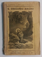 S. Gregorio Magno - Dante Munerati - Lib. Salesiana Ed. - 1904 - G - Libri Antichi