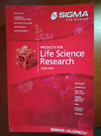 Life Science Research - AA.VV. - Sigma - 2009 - M - Geneeskunde, Biologie, Chemie