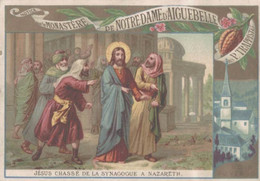 CHROMO CHOCOLAT D'AIGUEBELLE JESUS CHASSE DE LA SYNAGOGUE A NAZARETH - Aiguebelle