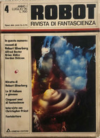 Robot Rivista Di Fantascienza Anno 1 N. 4 Di Aa.vv.,  1976,  Armenia Editore - Science Fiction Et Fantaisie