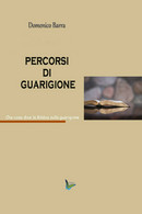 Percorsi Di Guarigione	 Di Barra Domenico,  2020,  Youcanprint - Maison, Jardin, Cuisine