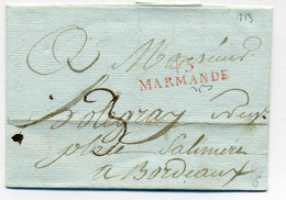 45   MARMANDE  ( Rouge 35x10) / Dept Lot Et Garonne / 1813 / Ecrite De Miramont ( En Guyenne) - 1801-1848: Precursors XIX